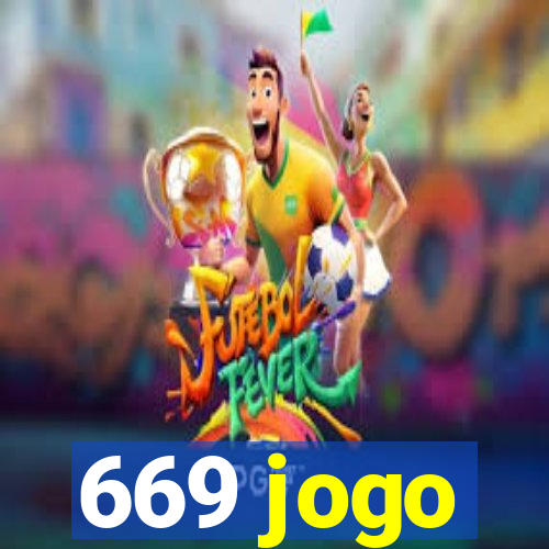 669 jogo